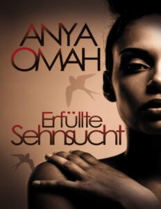 Erfüllte Sehnsucht, XXL-Leseprobe by Anya Omah, book cover