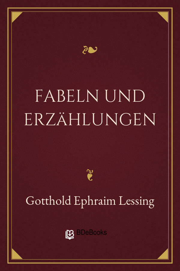 Buchcover: Fabeln und Erzählungen von Gotthold Ephraim Lessing