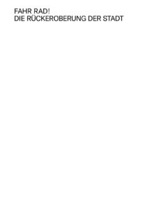 Fahr Rad!, Die Rückeroberung der Stadt by Annette Becker, book cover