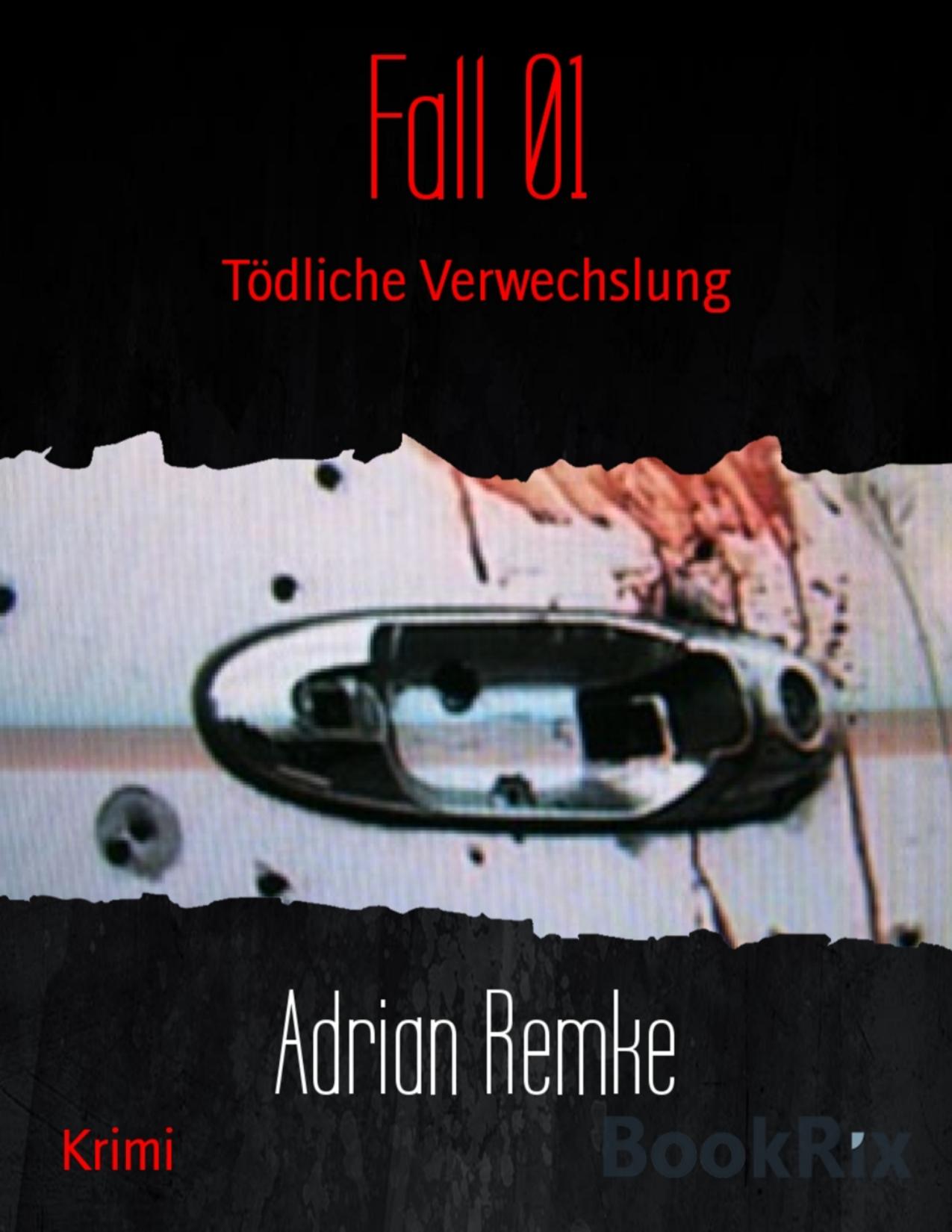 Buchcover: Fall 01 von Adrian Remke