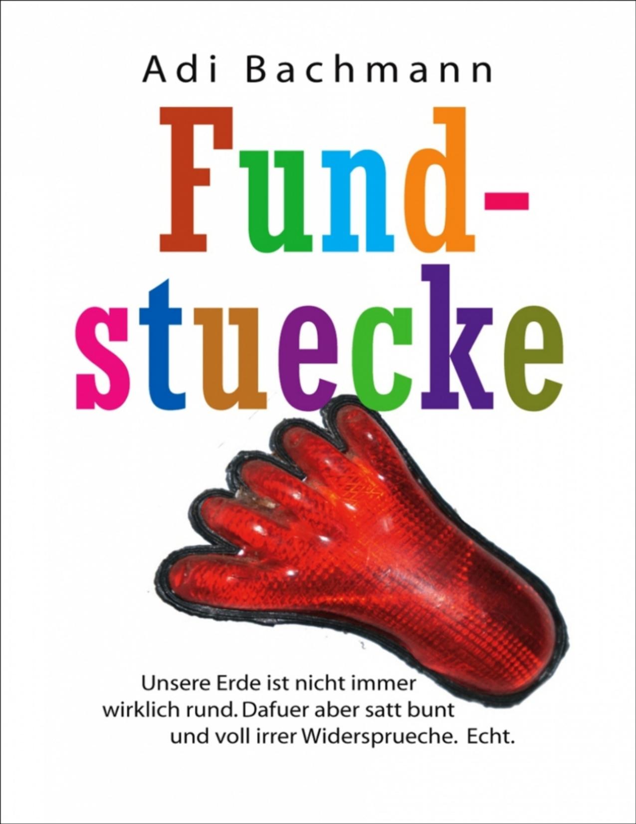 Buchcover: Fundstuecke von Adi Bachmann