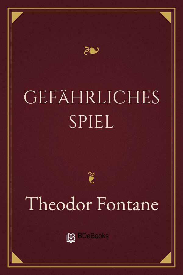 Buchcover: Gefährliches Spiel von Theodor Fontane