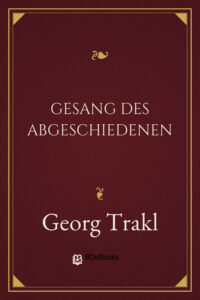 Gesang des Abgeschiedenen by Georg Trakl, book cover
