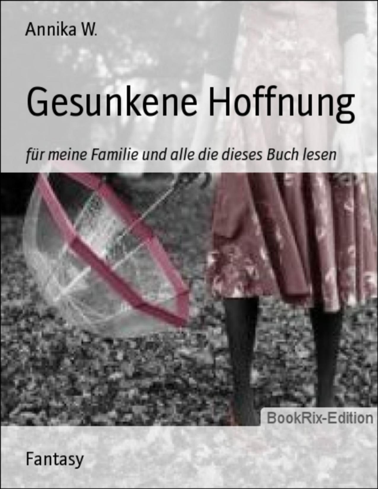 Buchcover: Gesunkene Hoffnung von Annika W.