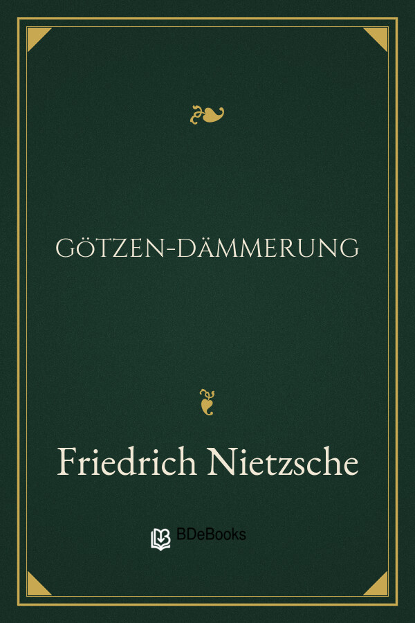 Buchcover: Götzen-Dämmerung von Friedrich Nietzsche