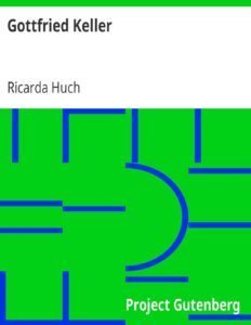 Gottfried Keller by Ricarda Huch, book cover