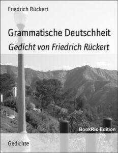 Grammatische Deutschheit by Friedrich Rückert, book cover
