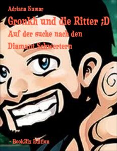 Gronkh und die Ritter by Adriana Kumar, book cover