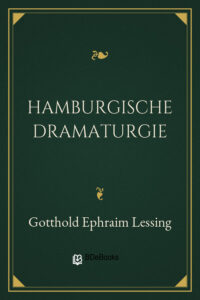 Hamburgische Dramaturgie by Gotthold Ephraim Lessing, book cover