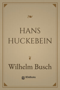 Hans Huckebein by Wilhelm Busch, book cover