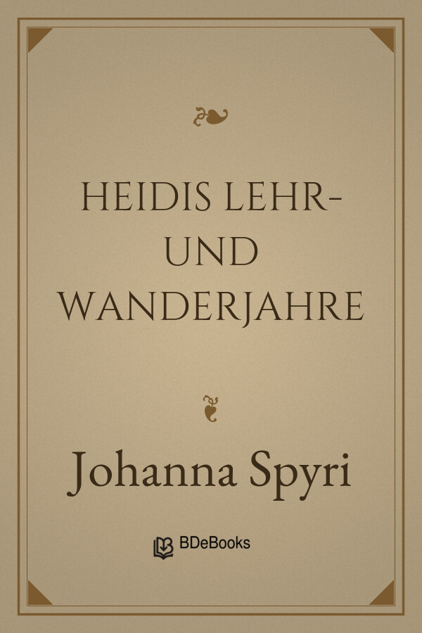 Buchcover: Heidis Lehr- und Wanderjahre von Johanna Spyri