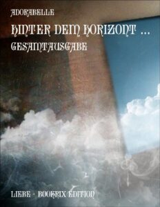 Hinter dem Horizont by Adorabelle, book cover