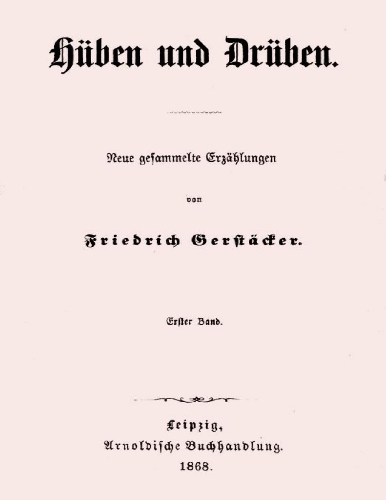 Buchcover: Hüben und Drüben: Erster Band von Friedrich Gerstäcker