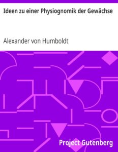 Ideen zu einer Physiognomik der Gewächse by Alexander von Humboldt, book cover