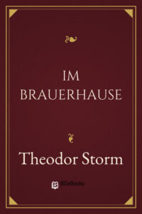 Im Brauerhause, Buchcover