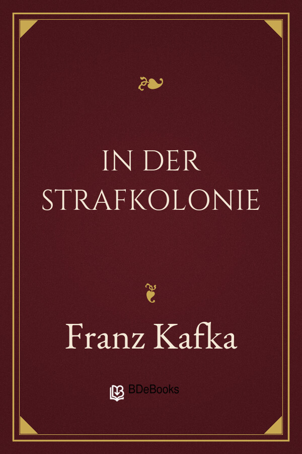 Buchcover: In der Strafkolonie von Franz Kafka