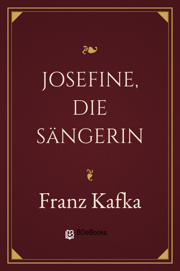 Buchcover: Josefine, die Sängerin von Franz Kafka