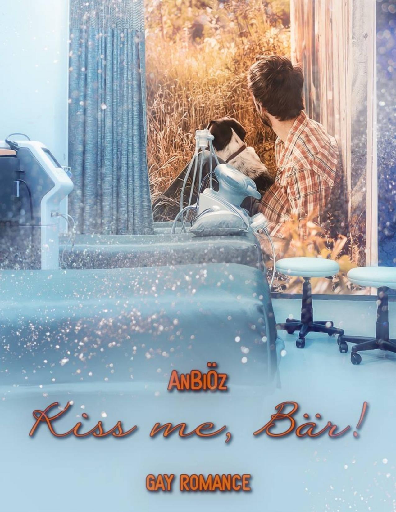Buchcover: Kiss me, Bär! von AnBi Öz