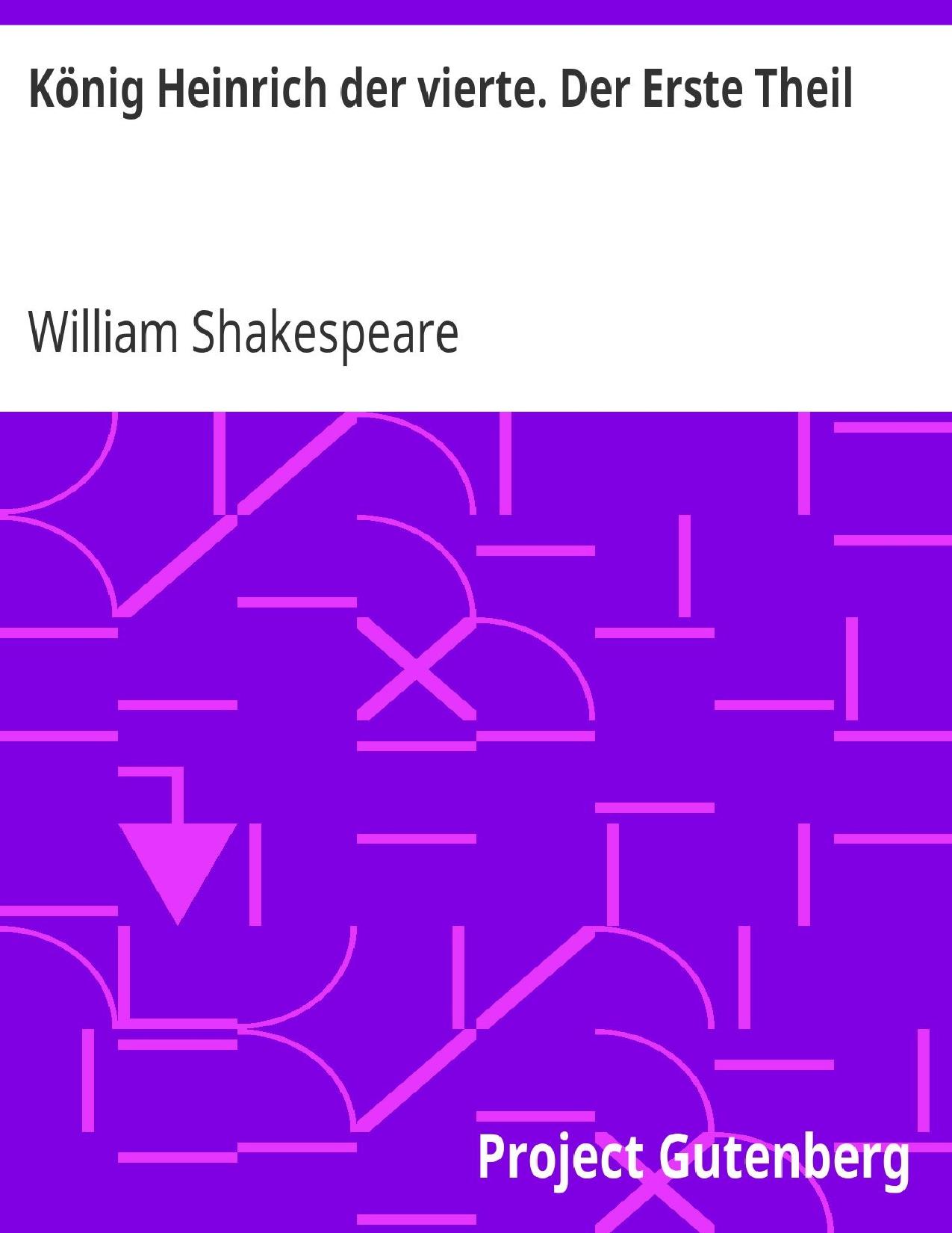 Buchcover: König Heinrich der vierte. Der Erste Theil von William Shakespeare