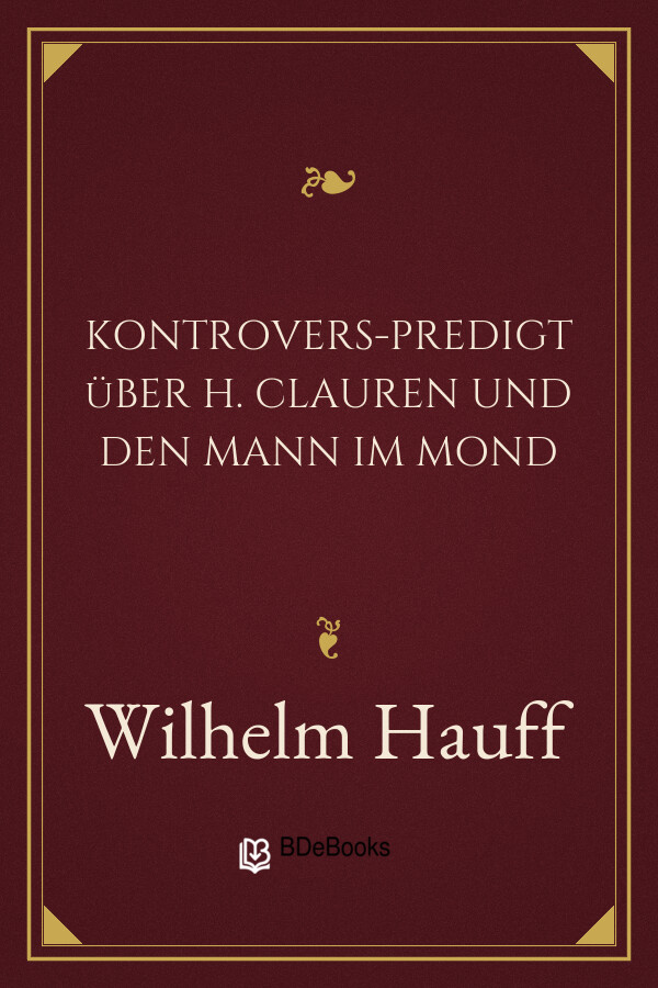 Buchcover: Kontrovers-Predigt über H. Clauren und den Mann im Mond von Wilhelm Hauff