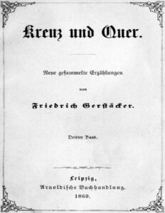 Kreuz und Quer: Dritter Band by Friedrich Gerstäcker, book cover