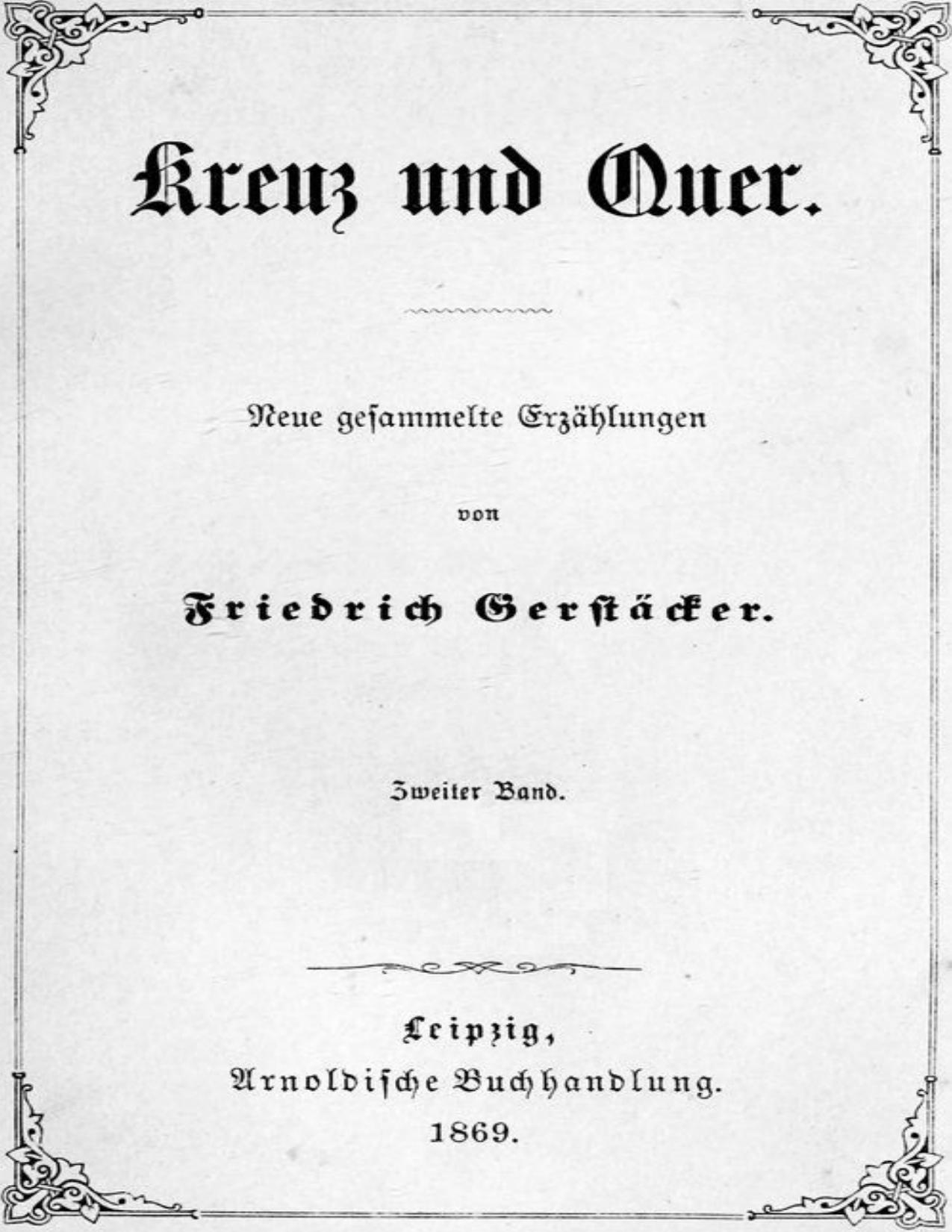 Buchcover: Kreuz und Quer: Zweiter Band von Friedrich Gerstäcker