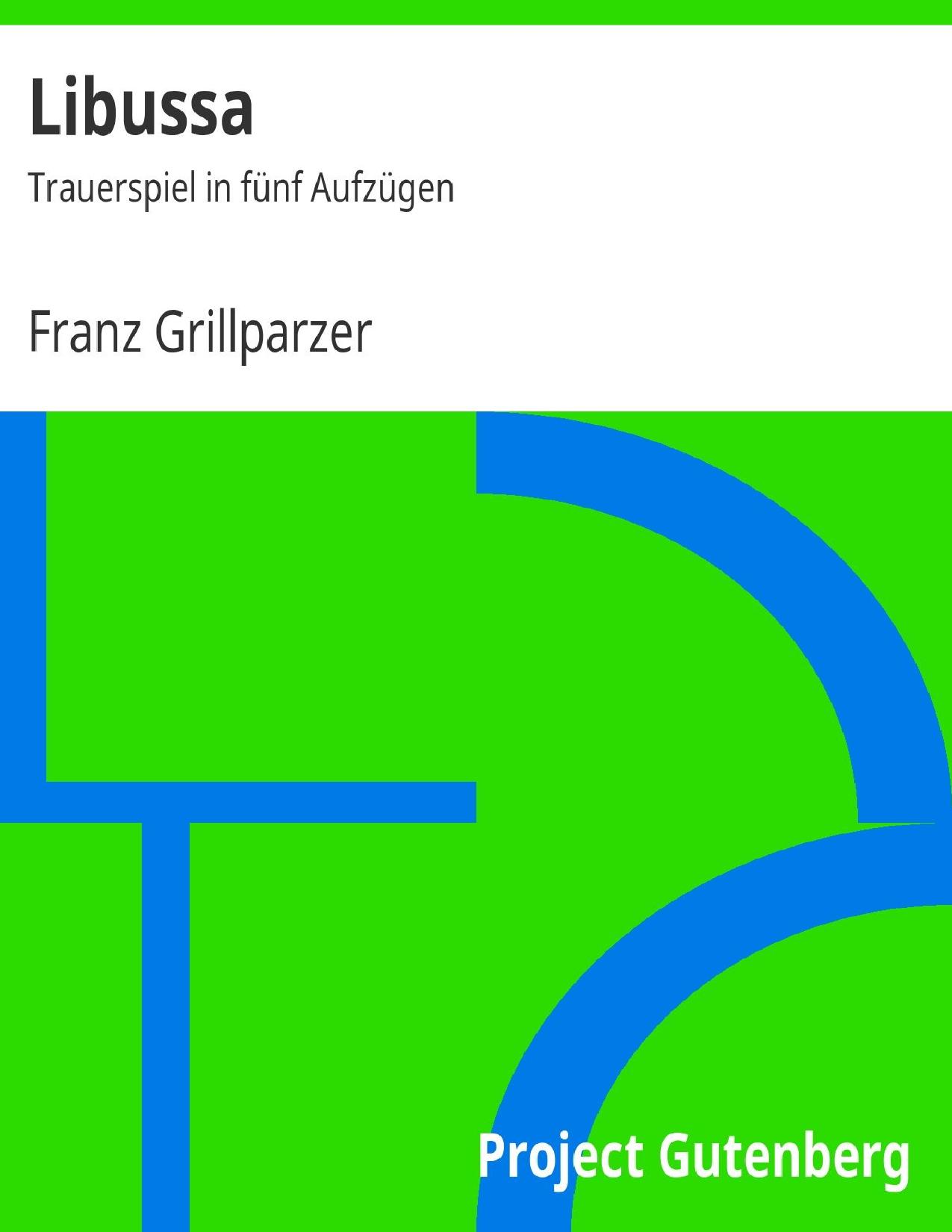 Buchcover: Libussa von Franz Grillparzer