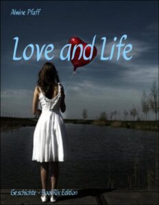 Love and Life by Alwine Pfaff, book cover