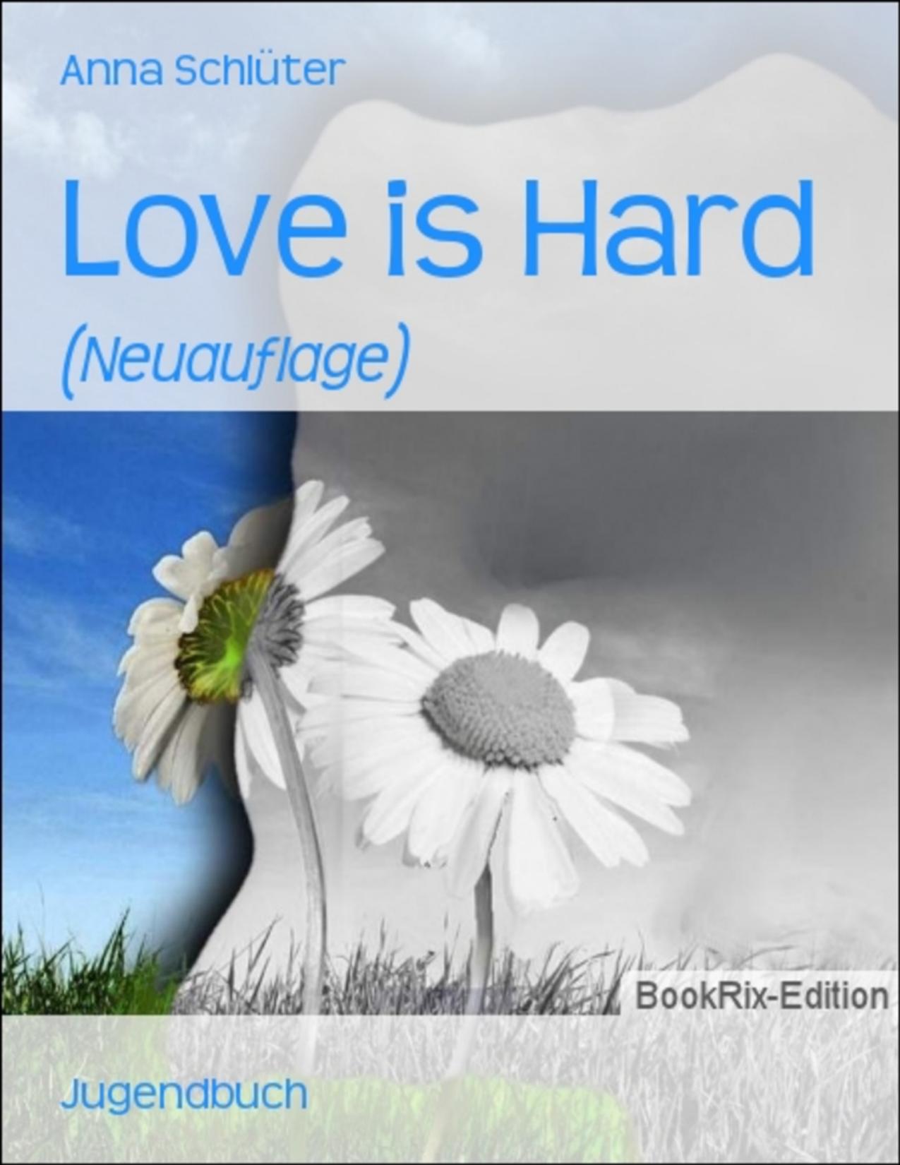 Buchcover: Love is Hard von Anna Schlüter