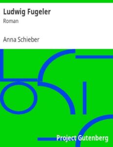 Ludwig Fugeler, Roman, Buchcover