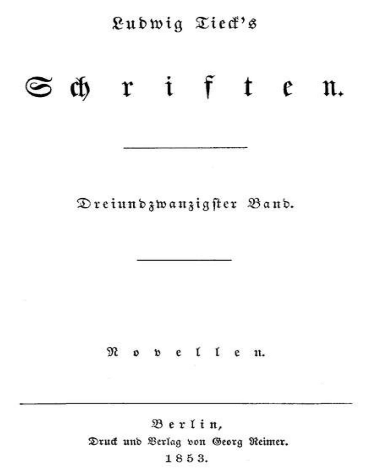 Buchcover: Ludwig Tieck's Schriften: Dreiundzwanzigster Band von Ludwig Tieck