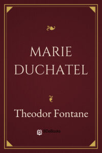 Marie Duchatel by Theodor Fontane, book cover