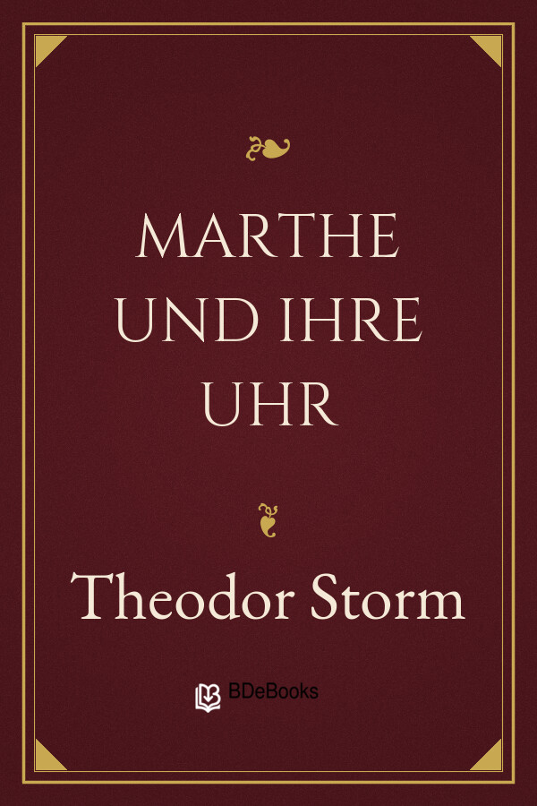 Buchcover: Marthe und ihre Uhr von Theodor Storm