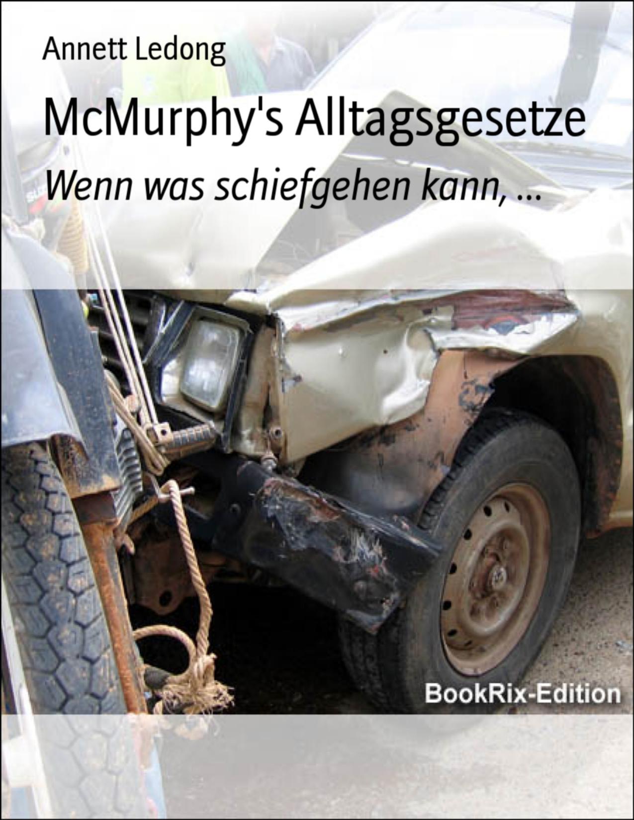 Buchcover: McMurphy's Alltagsgesetze von Annett Ledong