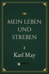 Mein Leben und Streben, Buchcover