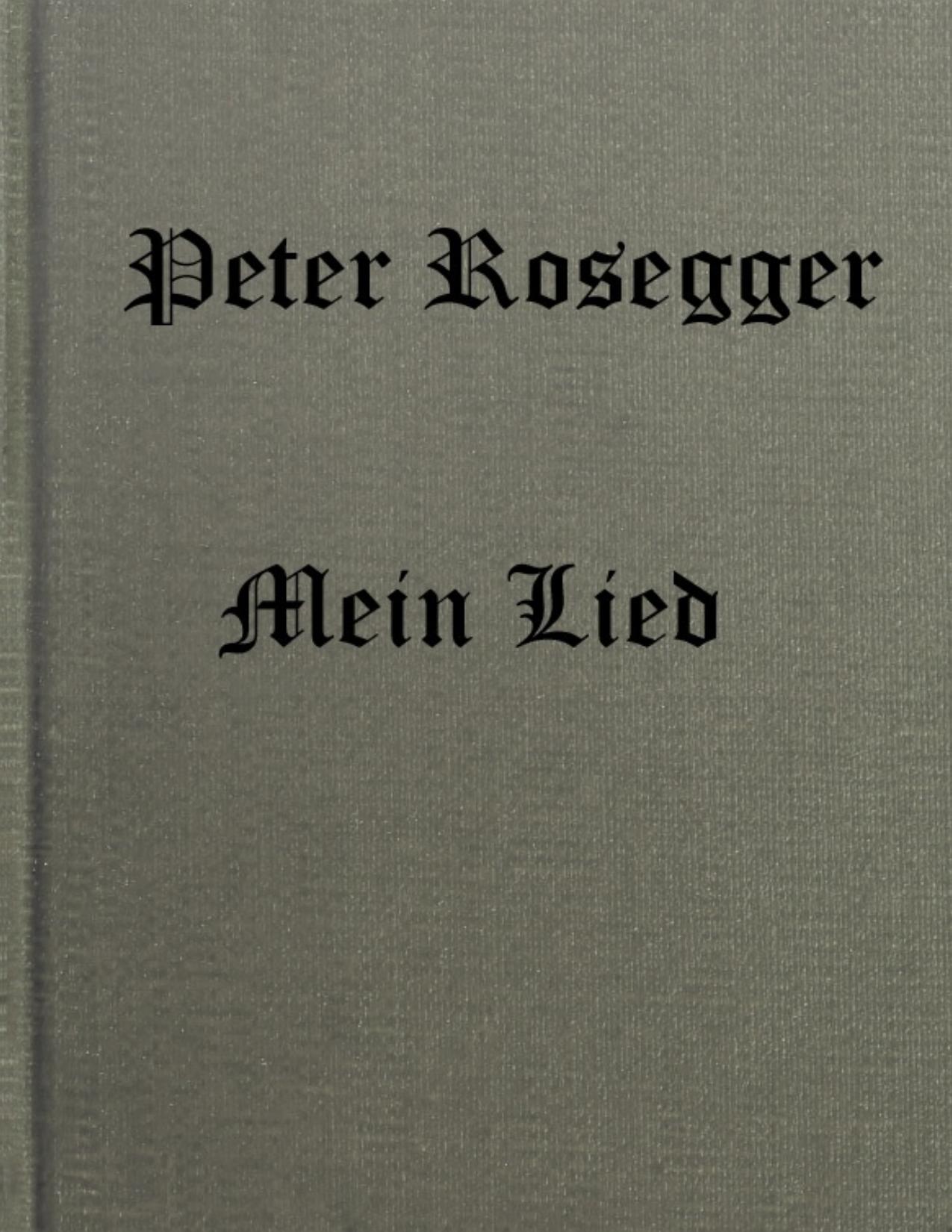 Buchcover: Mein Lied von Peter Rosegger