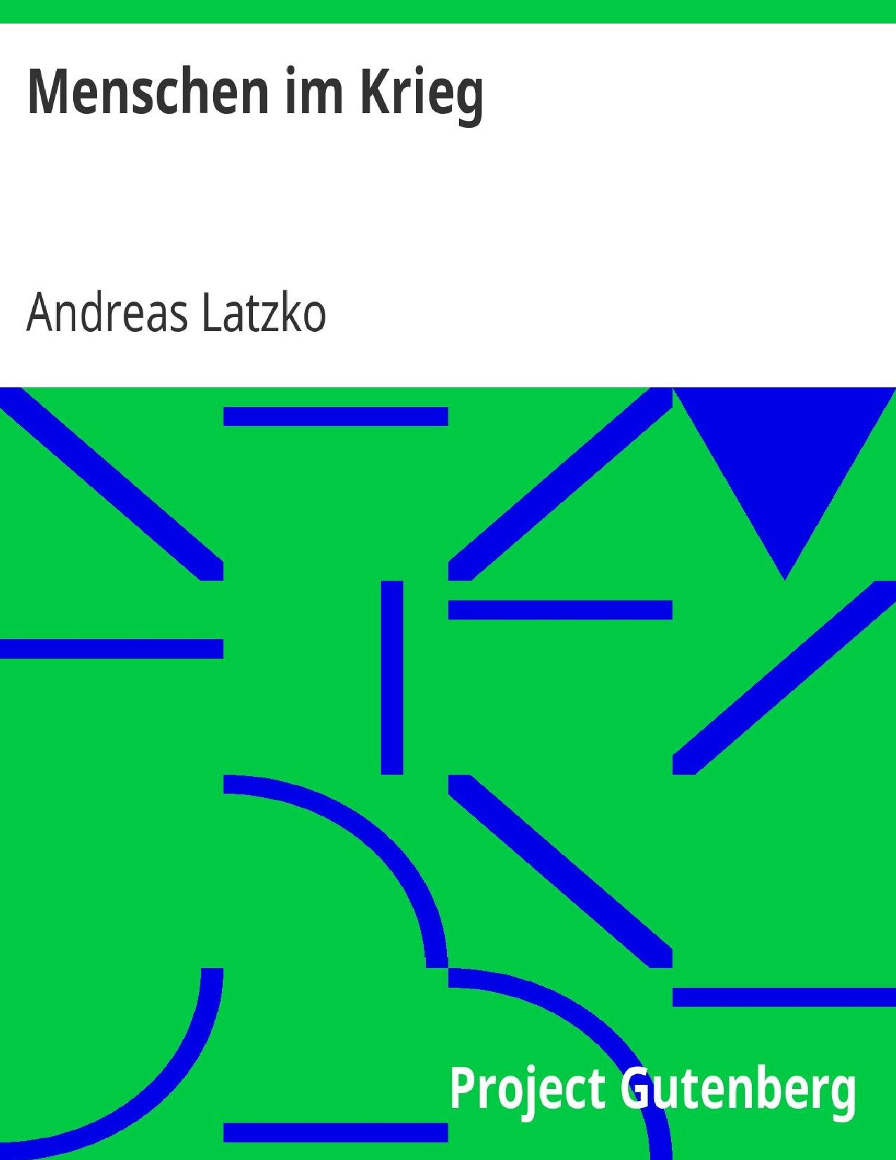 Buchcover: Menschen im Krieg von Andreas Latzko