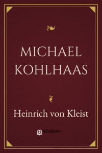 Michael Kohlhaas by Heinrich von Kleist, book cover
