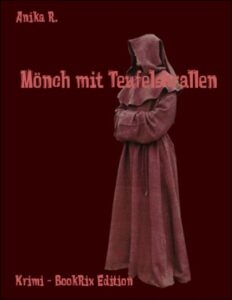 Mönch mit Teufelskrallen by Anika R., book cover