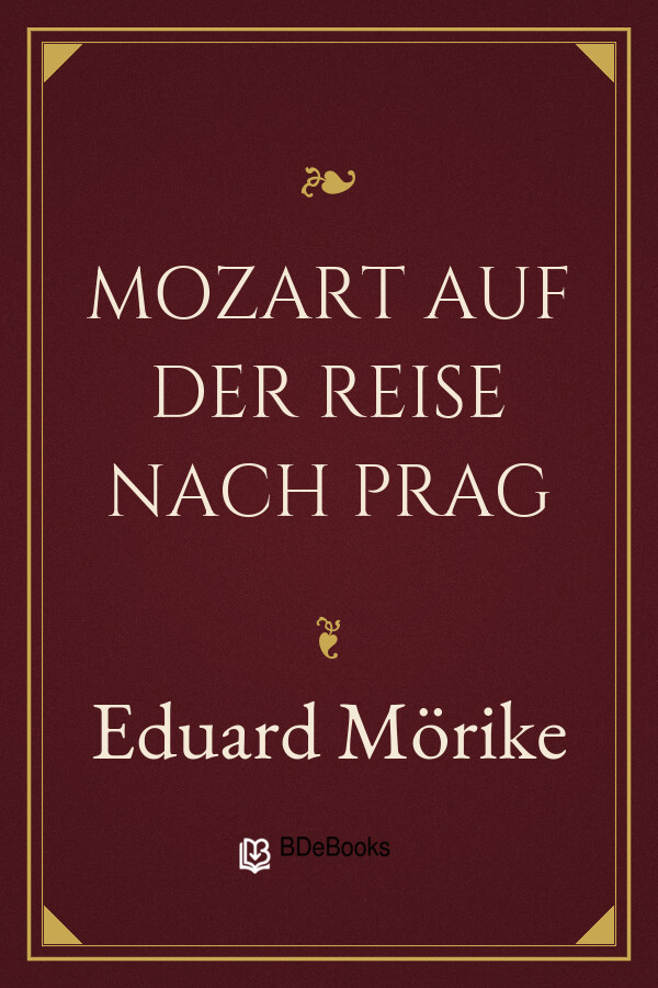Buchcover: Mozart auf der Reise nach Prag von Eduard Mörike