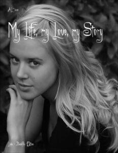 My Life, my Love, my Story by AL~issa, book cover