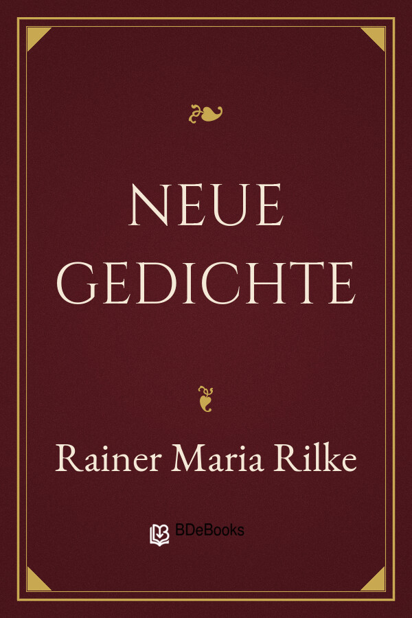 Buchcover: Neue Gedichte von Rainer Maria Rilke