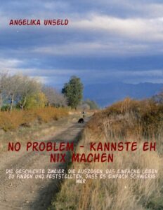 no problem – kannste eh nix machen by Angelika Unseld, book cover
