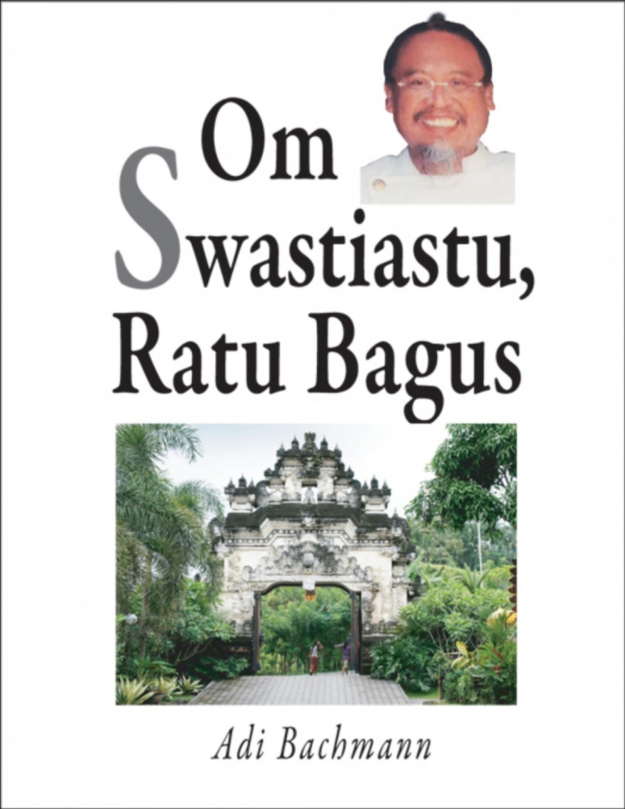Buchcover: Om Swastiastu, Ratu Bagus von Adi Bachmann