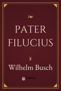 Pater Filucius by Wilhelm Busch, book cover