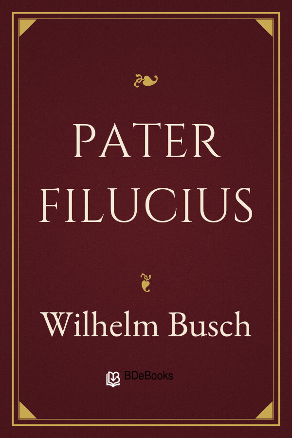 Buchcover: Pater Filucius von Wilhelm Busch