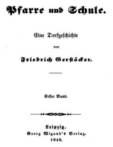 Pfarre und Schule: Erster Band by Friedrich Gerstäcker, book cover
