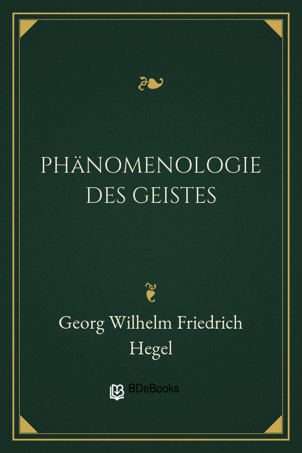 Buchcover: Phänomenologie des Geistes von Georg Wilhelm Friedrich Hegel