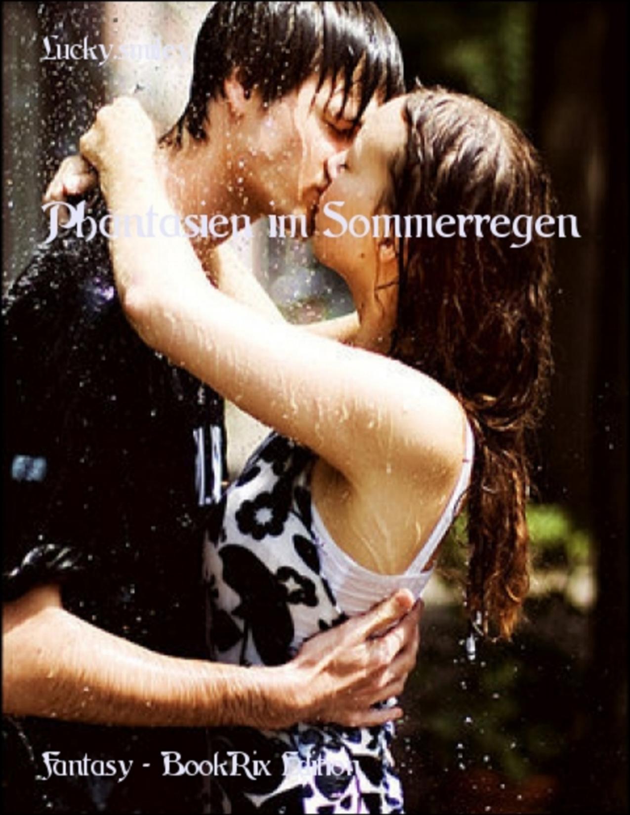 Buchcover: Phantasien im Sommerregen von Annika R.