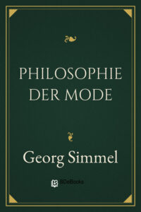 Philosophie der Mode by Georg Simmel, book cover